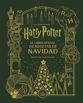 HARRY POTTER.EL LIBRO OFICIAL DE RECETAS DE NAVIDAD | 9788467964073 | REVENSON,JODY | Libreria Geli - Librería Online de Girona - Comprar libros en catalán y castellano