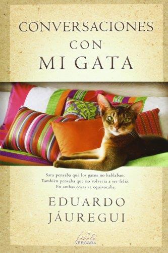 CONVERSACIONES CON MI GATA | 9788415420545 | JÁUREGUI,EDUARDO | Libreria Geli - Librería Online de Girona - Comprar libros en catalán y castellano