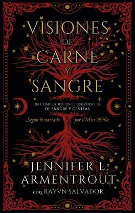 VISIONES DE CARNE Y SANGRE | 9788419252685 | ARMENTROUT, JENNIFER/SALVADOR, RAYVN | Llibreria Geli - Llibreria Online de Girona - Comprar llibres en català i castellà