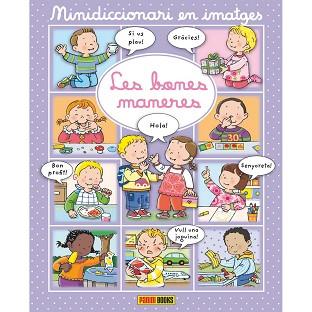 LES BONES MANERES(MINIDICCIONARI EN IMATGE) | 9788491672463 | Llibreria Geli - Llibreria Online de Girona - Comprar llibres en català i castellà