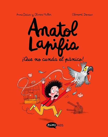 ANATOL LAPIFIA-6.¡QUE NO CUNDA EL PÁNICO! | 9788419183347 | DIDIER,ANNE/MULLER,OLIVIER | Llibreria Geli - Llibreria Online de Girona - Comprar llibres en català i castellà