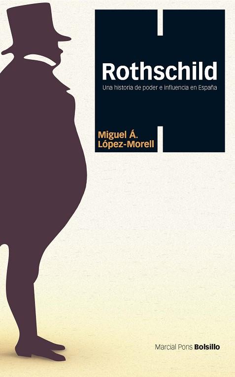 ROTHSCHILD.UNA HISTORIA DE PODER E INFLUENCIA EN ESPAÑA | 9788415963592 | LÓPEZ-MORELL,MIGUEL Á. | Llibreria Geli - Llibreria Online de Girona - Comprar llibres en català i castellà