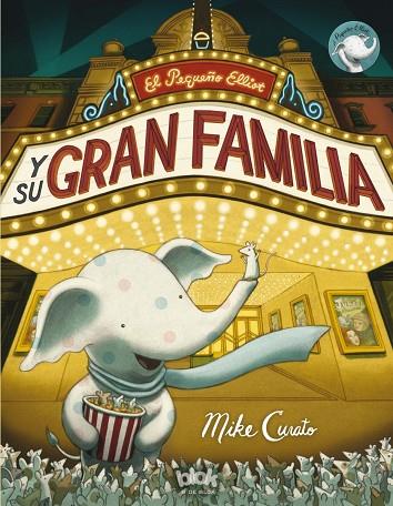 EL PEQUEÑO ELLIOT Y SU GRAN FAMILIA | 9788416075782 | CURATO,MIKE | Libreria Geli - Librería Online de Girona - Comprar libros en catalán y castellano