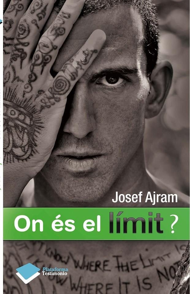 ON ES EL LIMIT | 9788415577034 | AJRAM,JOSEF | Llibreria Geli - Llibreria Online de Girona - Comprar llibres en català i castellà