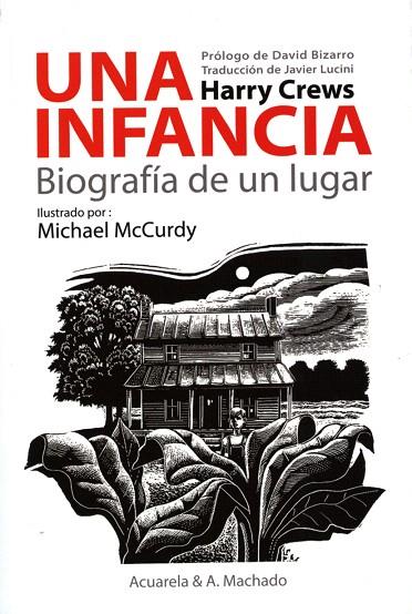 UNA INFANCIA.BIOGRAFÍA DE UN LUGAR | 9788477742180 | CREWS,HARRY | Llibreria Geli - Llibreria Online de Girona - Comprar llibres en català i castellà