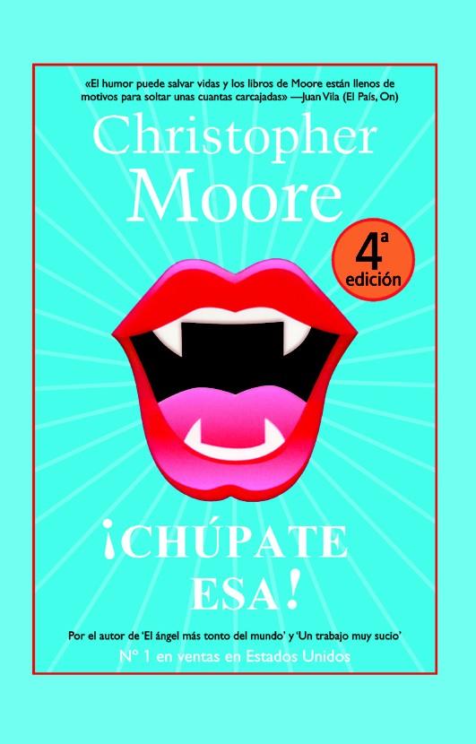CHUPATE ESA! | 9788498004113 | MOORE,CHRISTOPHER | Libreria Geli - Librería Online de Girona - Comprar libros en catalán y castellano