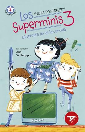 LOS SUPERMINIS-3.LA TERCERA NO ES LA VENCIDA | 9788414060575 | POGORELSKY, MELINA | Llibreria Geli - Llibreria Online de Girona - Comprar llibres en català i castellà