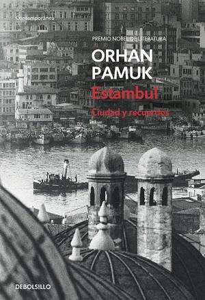 ESTAMBUL.CIUDAD Y RECUERDOS | 9788499080314 | PAMUK,ORHAM | Llibreria Geli - Llibreria Online de Girona - Comprar llibres en català i castellà