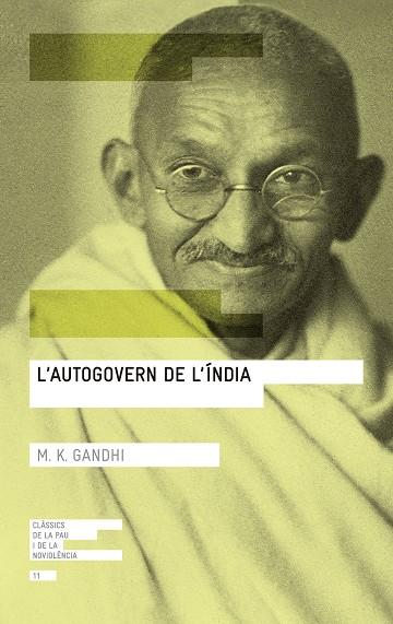 L'AUTOGOVERN DE L'ÍNDIA | 9788416139767 | GANDHI,M.K. | Llibreria Geli - Llibreria Online de Girona - Comprar llibres en català i castellà