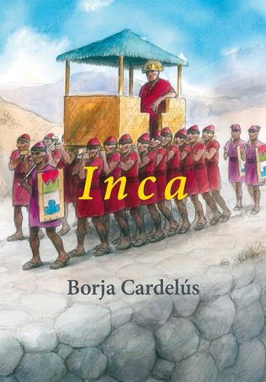 INCA | 9788496813939 | CARDELÚS,BORJA | Llibreria Geli - Llibreria Online de Girona - Comprar llibres en català i castellà