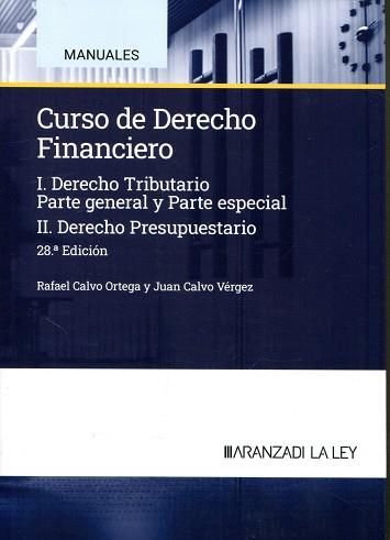 CURSO DE DERECHO FINANCIERO(28ª EDICIÓN 2024) | 9788410783324 | CALVO ORTEGA, RAFAEL | Llibreria Geli - Llibreria Online de Girona - Comprar llibres en català i castellà