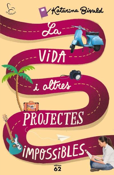 LA VIDA I ALTRES PROJECTES IMPOSSIBLES | 9788429774825 | BIVALD,KATARINA | Llibreria Geli - Llibreria Online de Girona - Comprar llibres en català i castellà