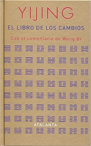 EL LIBRO DE LOS CAMBIOS(I CHING/YIJING) | 9788493462598 | ANÓNIMO | Llibreria Geli - Llibreria Online de Girona - Comprar llibres en català i castellà