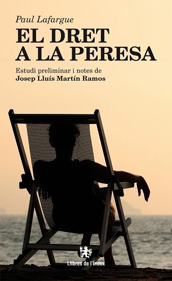 EL DRET A LA PERESA | 9788494288937 | LAFARGUE,JULES | Llibreria Geli - Llibreria Online de Girona - Comprar llibres en català i castellà