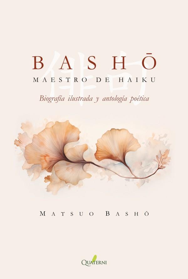 BASHO.MAESTRO DE HAIKU | 9788412821611 | BASHO,MATSUO | Llibreria Geli - Llibreria Online de Girona - Comprar llibres en català i castellà