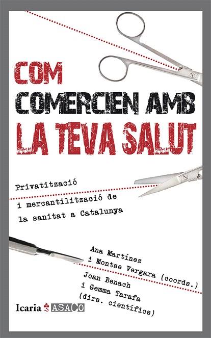 COM COMERCIEN AMB LA TEVA SALUT | 9788498885965 | MARTÍNEZ,ANA/VERGARA,MONTSE/BENACH,JOAN/TARAFA,GEMMA | Llibreria Geli - Llibreria Online de Girona - Comprar llibres en català i castellà