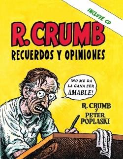 CRUMB.RECUERDOS Y OPINIONES +CD-ROM | 9788493541200 | CRUMB,ROBERT/POPLASKI,PETER | Libreria Geli - Librería Online de Girona - Comprar libros en catalán y castellano