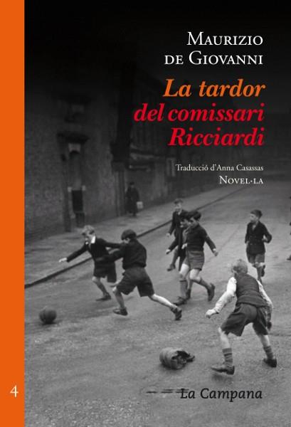 LA TARDOR DEL COMISSARI RICCIARDI | 9788496735682 | DE GIOVANNI,MAURIZIO | Libreria Geli - Librería Online de Girona - Comprar libros en catalán y castellano