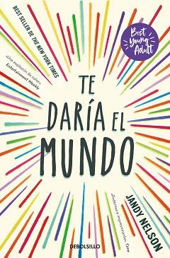 TE DARÍA EL MUNDO (BEST YOUNG ADULT) | 9788466371018 | NELSON,JANDY | Llibreria Geli - Llibreria Online de Girona - Comprar llibres en català i castellà