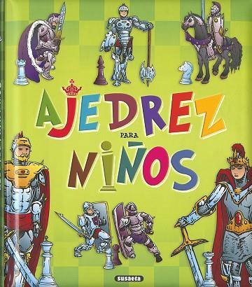 AJEDREZ PARA NIÑOS | 9788467748666 |   | Llibreria Geli - Llibreria Online de Girona - Comprar llibres en català i castellà