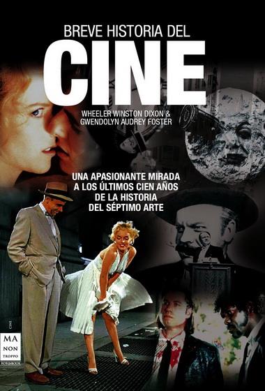 BREVE HISTORIA DEL CINE | 9788496924567 | WINSTON DIXON,WHEELER/FOSTER,GWENDOLIYNE AUDREY | Libreria Geli - Librería Online de Girona - Comprar libros en catalán y castellano