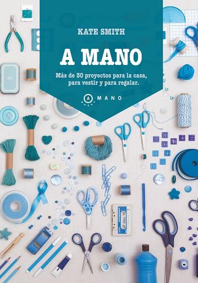 A MANO | 9788415193289 | SMITH,KATE | Llibreria Geli - Llibreria Online de Girona - Comprar llibres en català i castellà