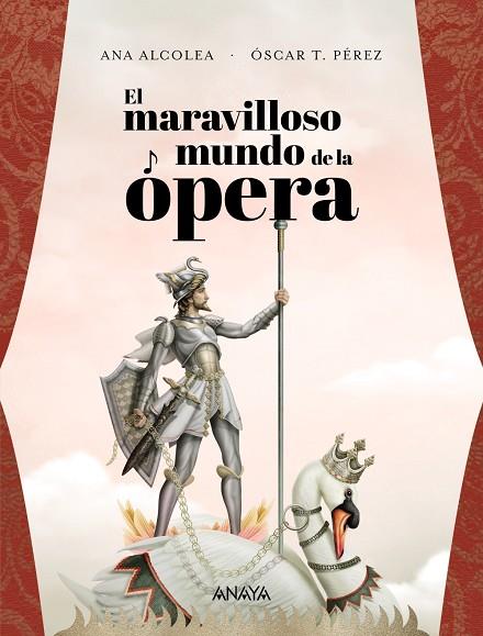 EL MARAVILLOSO MUNDO DE LA ÓPERA | 9788469847343 | ALCOLEA,ANA | Llibreria Geli - Llibreria Online de Girona - Comprar llibres en català i castellà