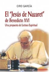 EL JESUS DE NAZARET DE BENEDICTO XVI.UNA PROPUESTA DE LECTUR | 9788483531433 | GARCIA,CIRO | Llibreria Geli - Llibreria Online de Girona - Comprar llibres en català i castellà