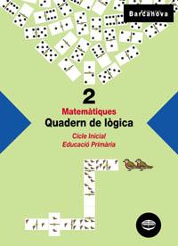 QUADERN MATEMATIQUES-2.QUADERN DE LOGICA.CICLE INICIAL.PRIMA | 9788448915261 | Llibreria Geli - Llibreria Online de Girona - Comprar llibres en català i castellà