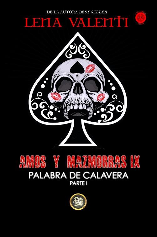 AMOS Y MAZMORRAS-9.PALABRA DE CALAVERA(PARTE 1) | 9788494787751 | VALENTI,LENA | Llibreria Geli - Llibreria Online de Girona - Comprar llibres en català i castellà