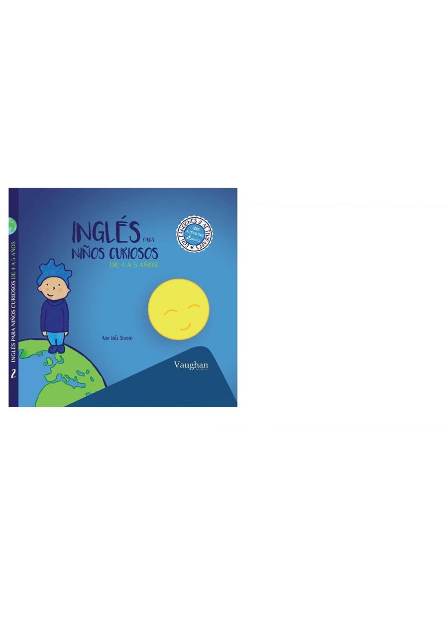 INGLÉS PARA NIÑOS CURIOSOS DE 4 A 5 AÑOS | 9788416667055 | INÉS BRIANO,ANA  | Llibreria Geli - Llibreria Online de Girona - Comprar llibres en català i castellà