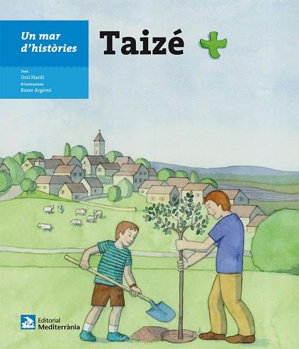 UN MAR D'HISTÒRIES:TAIZÉ | 9788499793092 | HARDI,ORSI | Libreria Geli - Librería Online de Girona - Comprar libros en catalán y castellano