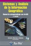 SISTEMAS Y ANALISIS DE LA INFORMACION GEOGRAFICA | 9788478978380 | MORENO,ANTONIO | Libreria Geli - Librería Online de Girona - Comprar libros en catalán y castellano