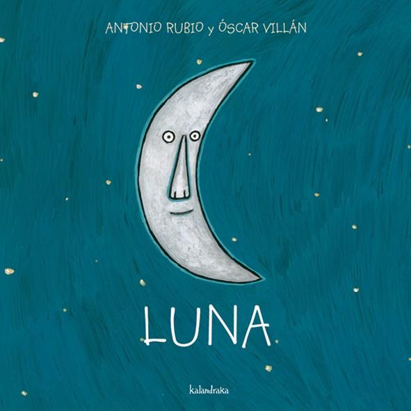 LUNA | 9788493375973 | RUBIO,ANTONIO/VILLAN,OSCAR | Llibreria Geli - Llibreria Online de Girona - Comprar llibres en català i castellà