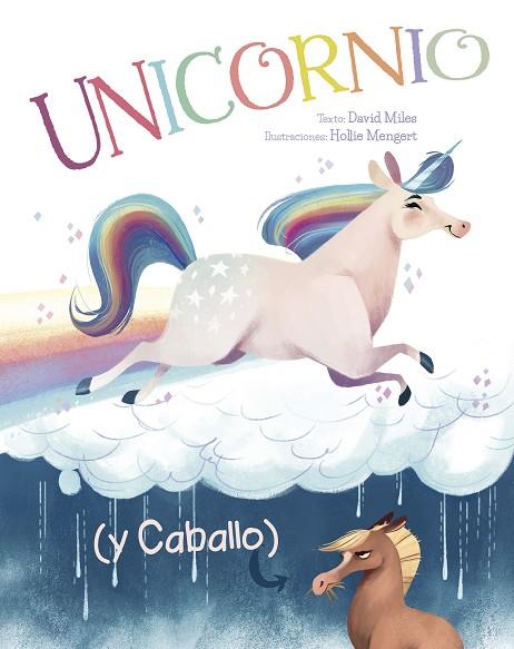 UNICORNIO (Y CABALLO) | 9788491452362 | MILES,DAVID | Llibreria Geli - Llibreria Online de Girona - Comprar llibres en català i castellà