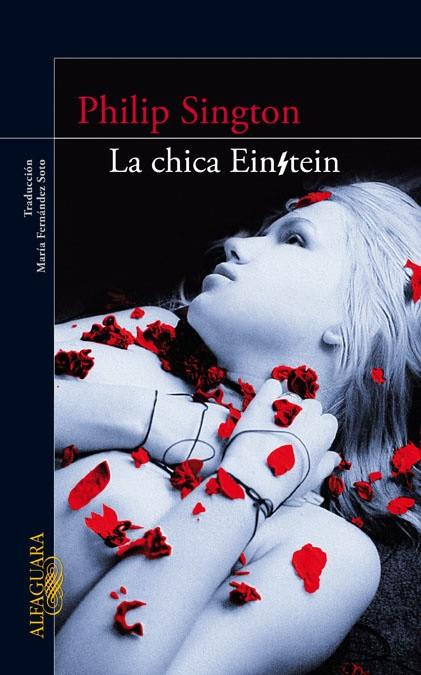 LA CHICA EINSTEIN | 9788420423586 | SINGTON,PHILIP | Llibreria Geli - Llibreria Online de Girona - Comprar llibres en català i castellà