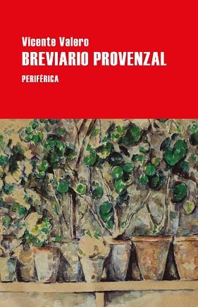 BREVIARIO PROVENZAL | 9788418264993 | VALERO,VICENTE | Libreria Geli - Librería Online de Girona - Comprar libros en catalán y castellano