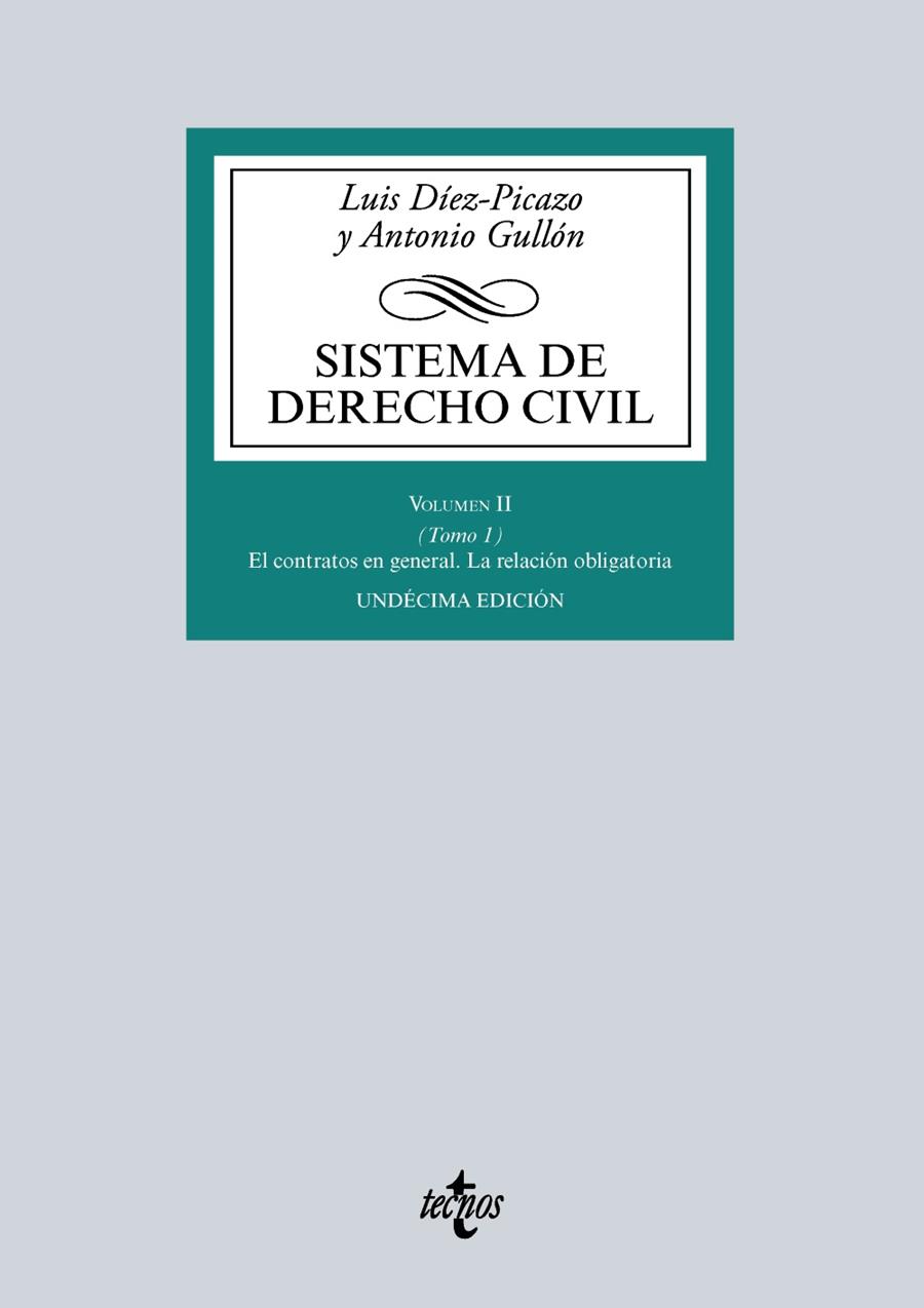 SISTEMA DE DERECHO CIVIL-2/1.EL CONTRATO EN GENERAL(11ª EDICION 2016) | 9788430968749 | DÍEZ-PICAZO,LUIS/GULLÓN,ANTONIO | Libreria Geli - Librería Online de Girona - Comprar libros en catalán y castellano