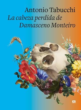 LA CABEZA PERDIDA DE DAMASCENO MONTEIRO | 9788433928528 | TABUCCHI, ANTONIO | Llibreria Geli - Llibreria Online de Girona - Comprar llibres en català i castellà