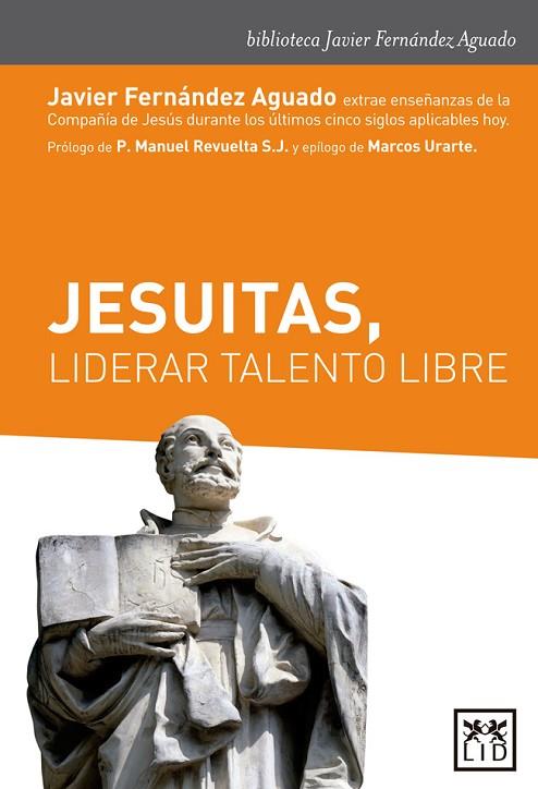 JESUITAS,LIDERAR TALENTO LIBRE | 9788417277185 | FERNÁNDEZ AGUADO,JAVIER | Libreria Geli - Librería Online de Girona - Comprar libros en catalán y castellano
