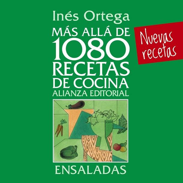 MÁS ALLÁ DE 1080 RECETAS DE COCINA(ENSALADAS) | 9788420699073 | ORTEGA,INÉS | Llibreria Geli - Llibreria Online de Girona - Comprar llibres en català i castellà