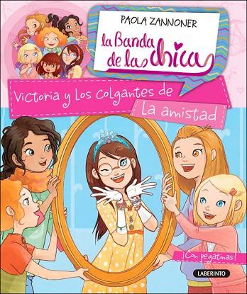 VICTORIA Y LOS COLGANTES DE LA AMISTAD | 9788484838753 | ZANNONER,PAOLA | Llibreria Geli - Llibreria Online de Girona - Comprar llibres en català i castellà