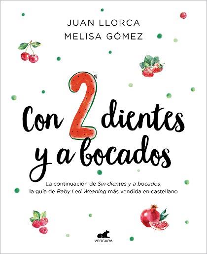 CON DOS DIENTES Y A BOCADOS | 9788419820358 | LLORCA, JUAN/GÓMEZ, MELISA | Llibreria Geli - Llibreria Online de Girona - Comprar llibres en català i castellà