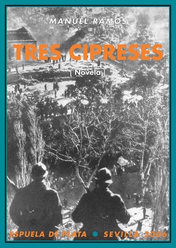 TRES CIPRESES | 9788496133709 | RAMOS, MANUEL | Llibreria Geli - Llibreria Online de Girona - Comprar llibres en català i castellà