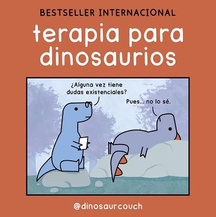 TERAPIA PARA DINOSAURIOS | 9788419875525 | @DINOSAURCOUCH | Llibreria Geli - Llibreria Online de Girona - Comprar llibres en català i castellà