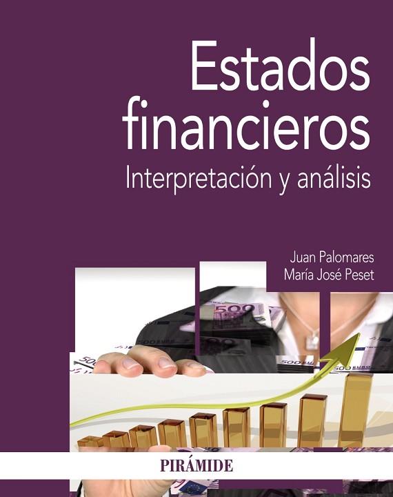 ESTADOS FINANCIEROS.INTERPRETACIÓN Y ANÁLISIS | 9788436832884 | PALOMARES LAGUNA,JUAN/PESET GONZÁLEZ,M.ª JOSÉ | Llibreria Geli - Llibreria Online de Girona - Comprar llibres en català i castellà