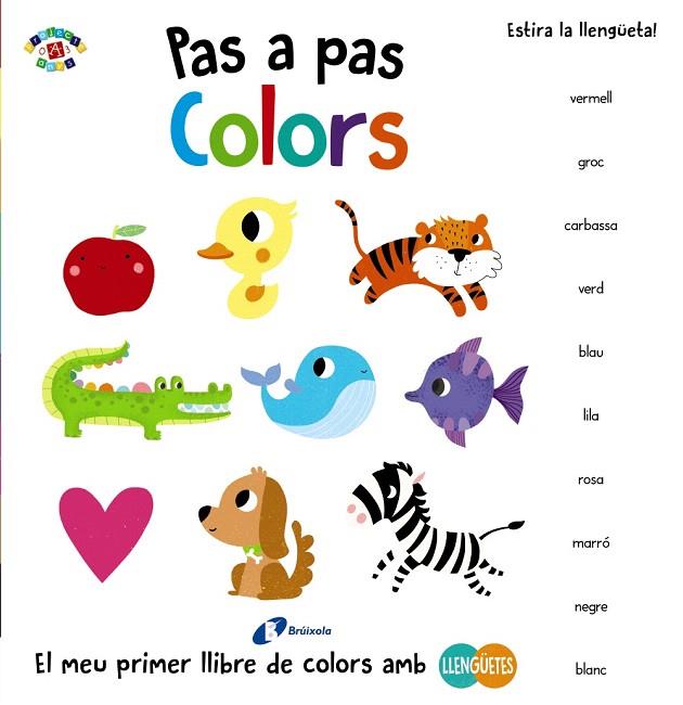 PAS A PAS COLORS | 9788499067605 | Llibreria Geli - Llibreria Online de Girona - Comprar llibres en català i castellà