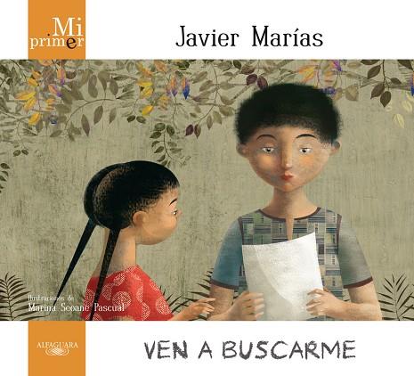 VEN A BUSCARME | 9788420407333 | MARIAS,JAVIER | Libreria Geli - Librería Online de Girona - Comprar libros en catalán y castellano