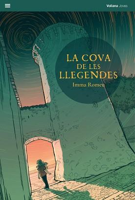 LA COVA DE LES LLEGENDES | 9788412344196 | ROMEU,IMMA | Libreria Geli - Librería Online de Girona - Comprar libros en catalán y castellano