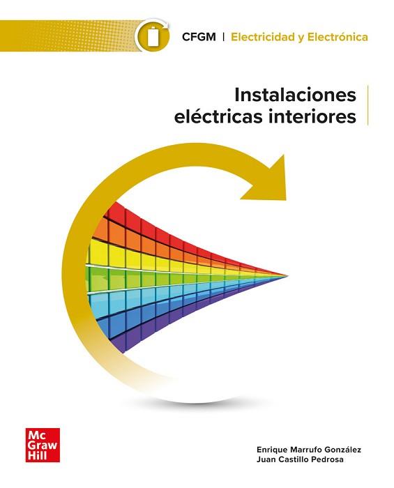 INSTALACIONES ELÉCTRICAS DE INTERIORES | 9788448642273 | MARRUFO, E.; CA | Llibreria Geli - Llibreria Online de Girona - Comprar llibres en català i castellà